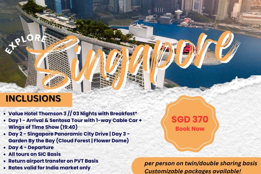 SINGAPORE PACKAGE ( SGD 370 PER PERSON]